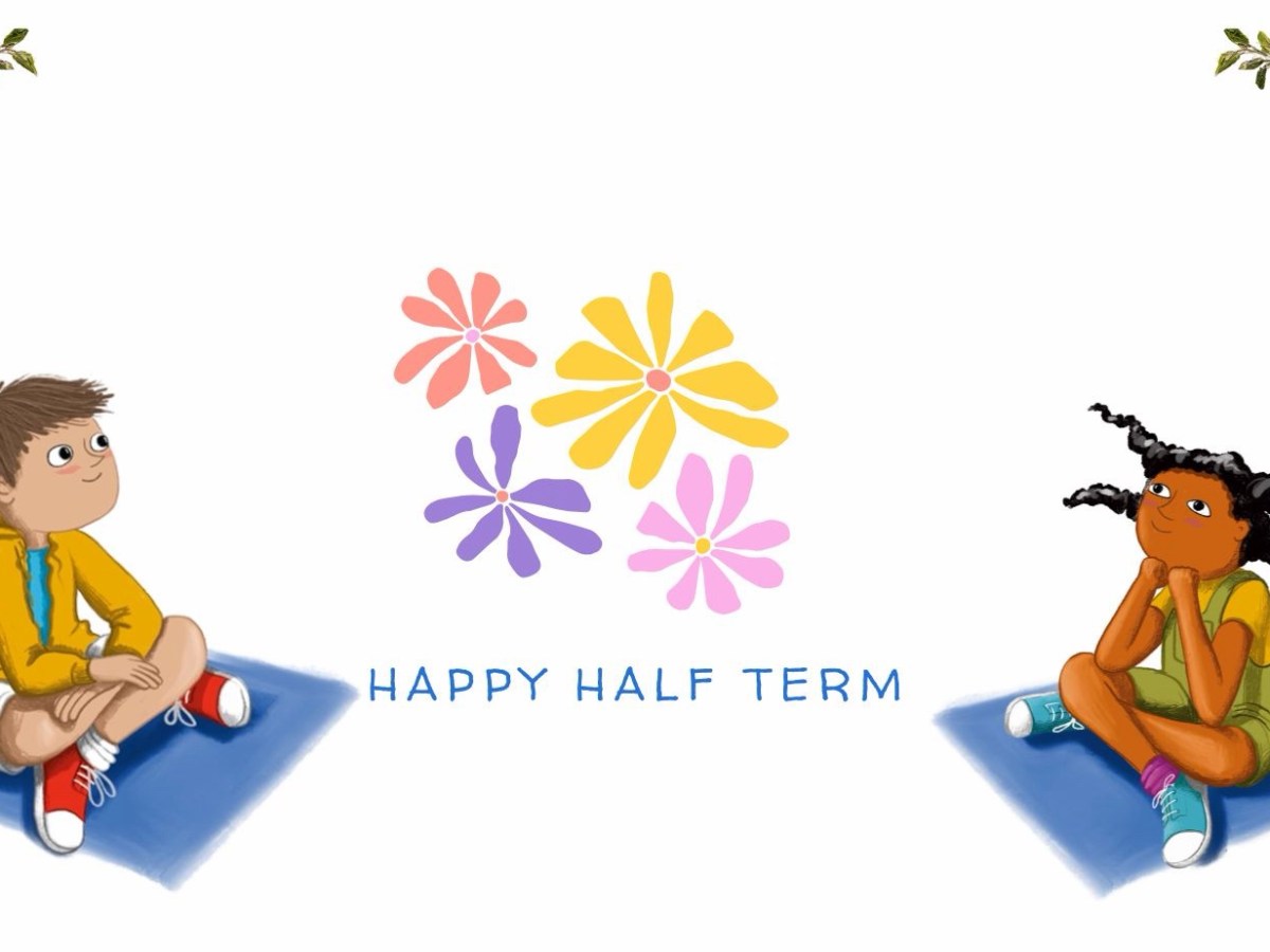 Happy Half Term